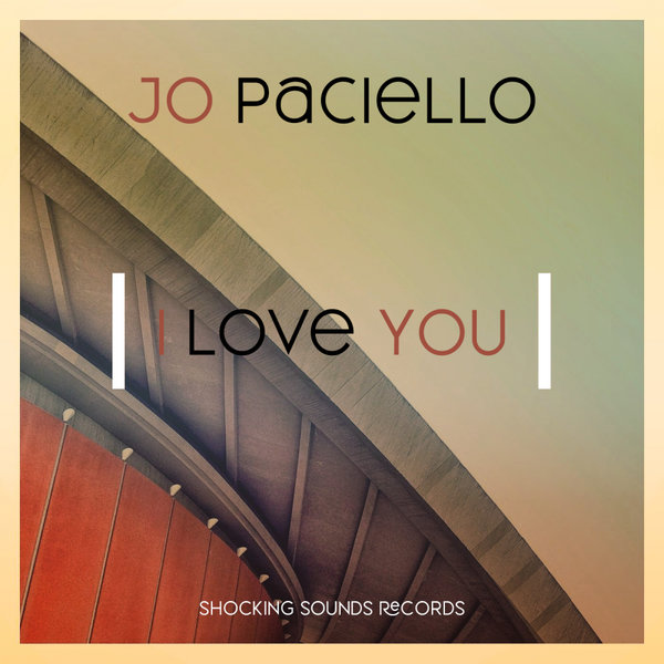 Jo Paciello - I Love You [SSR0116]